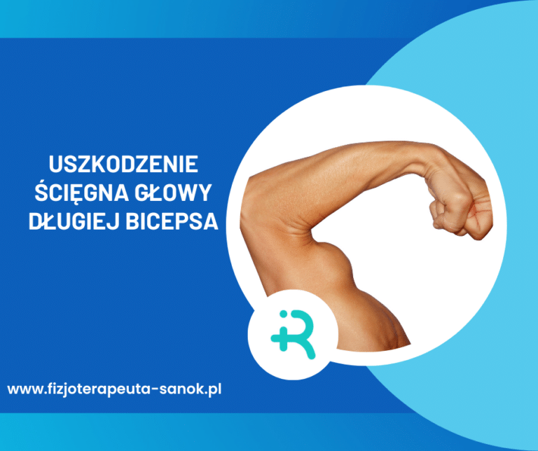 Uszkodzenie ścięgna bicepsa, www.fizjoterapeuta-sanok.pl