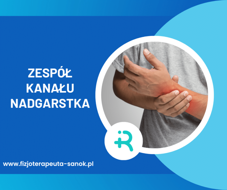Zespół kanału nadgarstka - www.fizjoterapeuta-sanok.pl