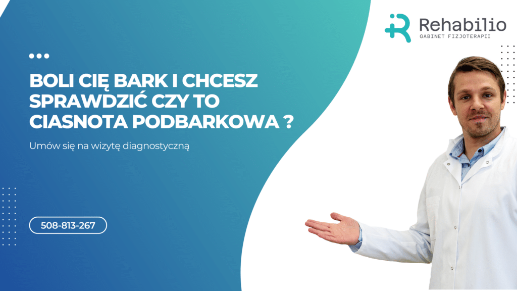 Gabinet fizjoterapii, ból barku, diagnostyka, kontakt telefoniczny.