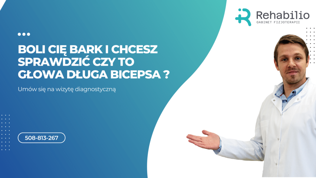 Ścięgno głowy długiej bicepsa – badanie barku u fizjoterapeuty