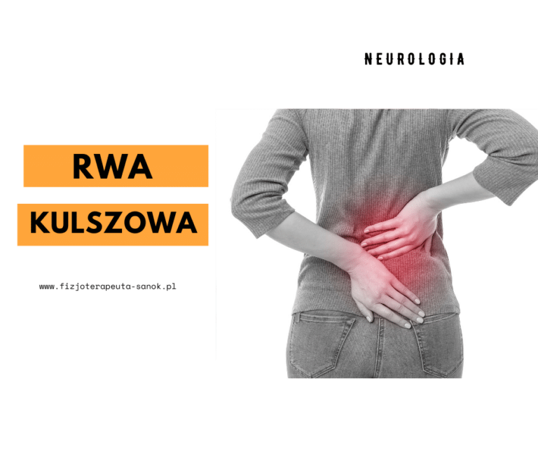 Rwa kulszowa neurologia ból pleców